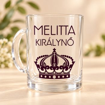 Névre szóló Királynő üveg bögre koronás, humoros felirattal